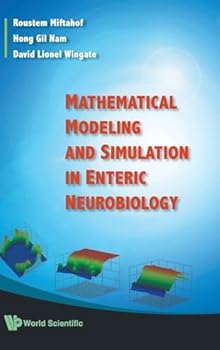 Mathematical Modeling And Simulation In Enteric Neurobiology