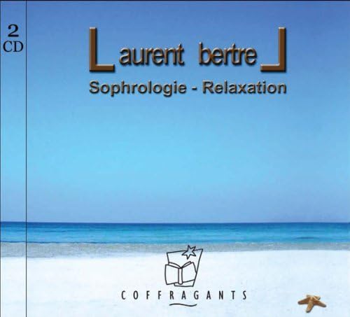 SOPHROLOGIE - RELAXATION BERTREL Laurent