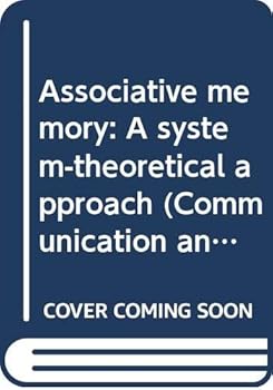 Hardcover Associative memory: A system-theoretical approach (Communication and cybernetics ; v. 17) Book