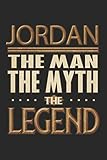 Photo Gallery jordan the man the myth the legend: jordan notebook journal 6x9 personalized customized gift for someones surname or first name is jordan Photo Gallery jordan the man the myth the legend: jordan notebook journal 6x9 personalized customized gift for someones surname or first name is jordan