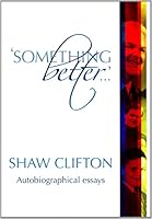 'Something Better...' 0854129111 Book Cover