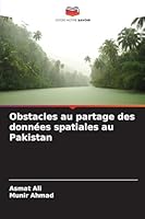 Obstacles au partage des données spatiales au Pakistan (French Edition) 620249168X Book Cover