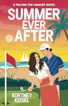 Summer Ever After: A Sweet Romantic Comedy - Book #1 of the Falling for Summer