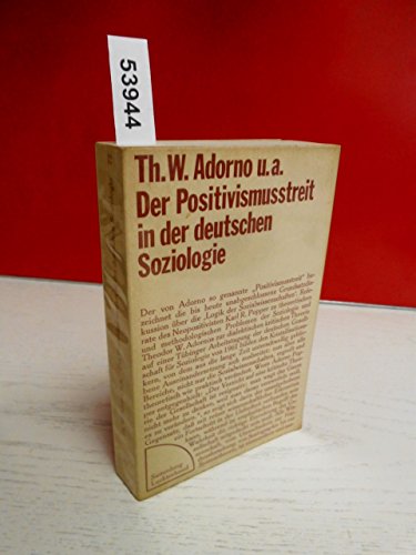 Der Positivismusstreit in der deutschen Soziologie