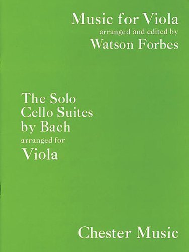 The Solo Cello Suites: Music for Viola Series (Music Sales America) by Watson Forbes (1992-01-01)