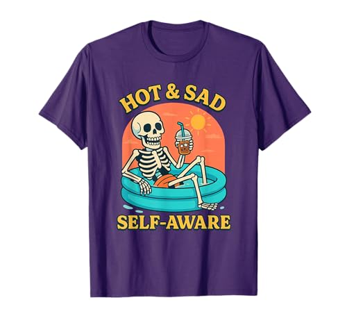 Hot and Sad Self Aware Funny Summer Adult Humor Meme T-Shirt