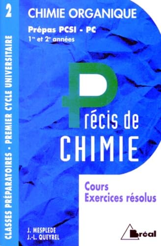 Chimie organique : PCSI, PC