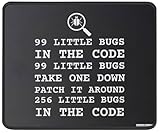 CheekyChess 99 Little Bugs in The Code Mouse Pad - Funny Programmer Gift - Programming Software Engineer Mousepad - Mouse Mat for Office Laptop 9.5 in, Medium, Black