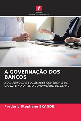 A Governação DOS Bancos [Portuguese] 6205650614 Book Cover