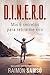 D.I.N.E.R.O.: Mis 6 secretos para retirarme rico (Emprender y Libertad Financiera)