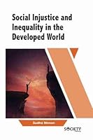Social Injustice and Inequality in the Developed World 1774077930 Book Cover