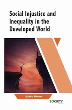 Hardcover Social Injustice and Inequality in the Developed World Book
