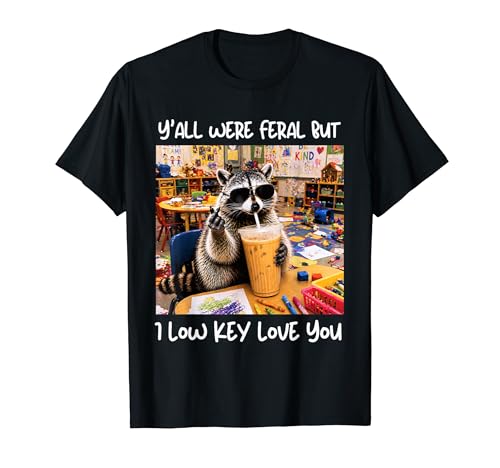 Y'all Were Feral But I Low Key Love You Raccoon Iced Coffee T�V���c