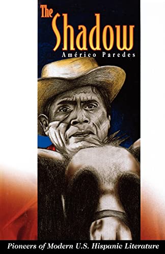 The Shadow (Pioneers of Modern U.S. Hispanic Literature)