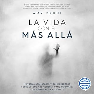 La vida con el más allá Audiolibro Por Amy Bruni, Matilde Schoenfeld Liberman arte de portada
