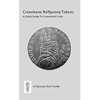 CRONEBANE HALFPENNY TOKENS