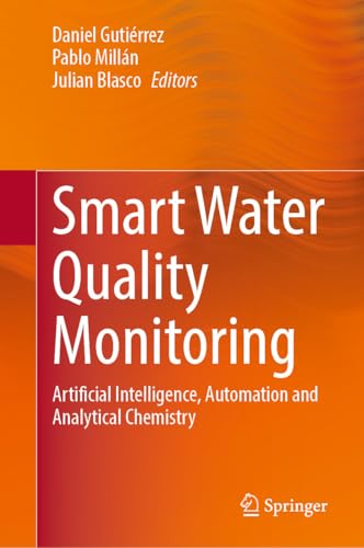 Smart Water Quality Monitoring: Artificial Intelligence, Automation and Analytical Chemistry