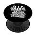 È una cosa Warner che non capiresti famiglia personalizzata PopSockets PopGrip Intercambiabile