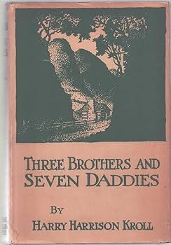 Hardcover THREE BROTHERS AND SEVEN DADDIES Book