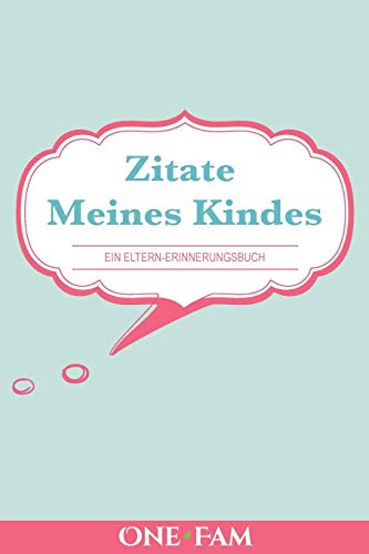 Zitate Meines Kindes (German Edition)