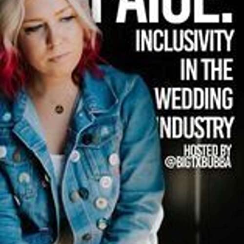 The Conversation about inclusivity in the wedding industry cover art