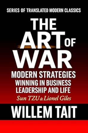 Amazon.com: The Art Of War (Annotated): Proven Modern Strategies for ...