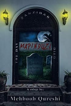 Paperback Mapinduzi: The day Zanzibar died Book