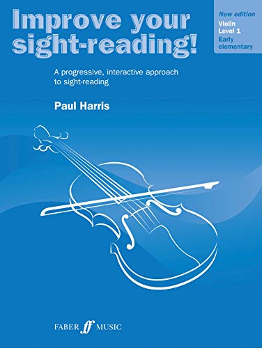 Improve Your Sight-reading! Violin, Level 1: A Progressive, Interactive Approach to Sight-reading (Faber Edition: Improve Your Sight-Reading)