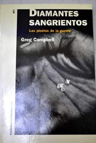 Diamantes sangrientos (Historia Contemporanea) Diamantes sangrientos (Historia Contemporanea)