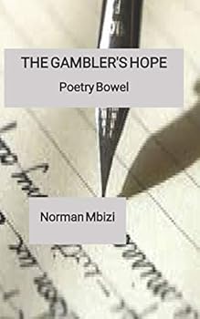 Paperback The GAMBLER'S HOPE: Poetry Bowel Book