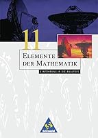 Elemente der Mathematik 11. Einführung in die Analysis. 3507839318 Book Cover