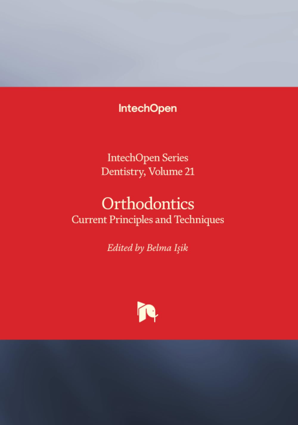 Orthodontics - Current Principles and Techniques (Dentistry)