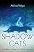 Shadow Cats: The Black Panthers of North America