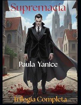Paperback Supremacía: Trilogía Completa (Spanish Edition) [Spanish] Book