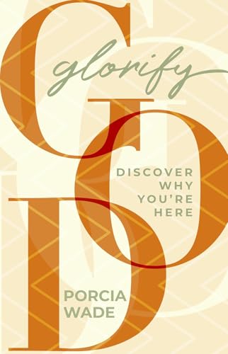 Glorify God (English Edition)