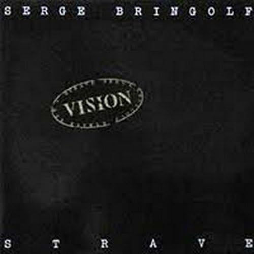 SERGE BRINGOLF STRAVE - Vision - Disque CD