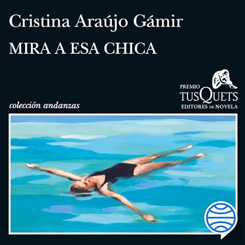 Page de couverture de Mira a esa chica