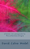 Claves en psiquiatría: psicofarmacología 1535273518 Book Cover