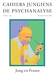  Cahiers jungiens de psychanalyse N°160 : Jung en France - Automne-Hiver 2024