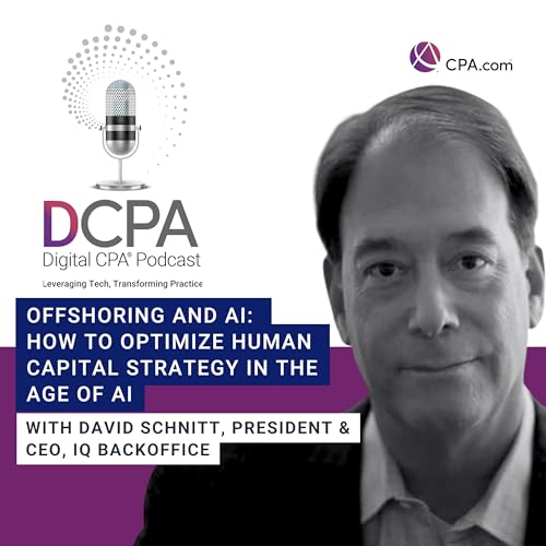 Offshoring and AI: How to optimize human capital strategy in the age of AI Podcast Por  arte de portada