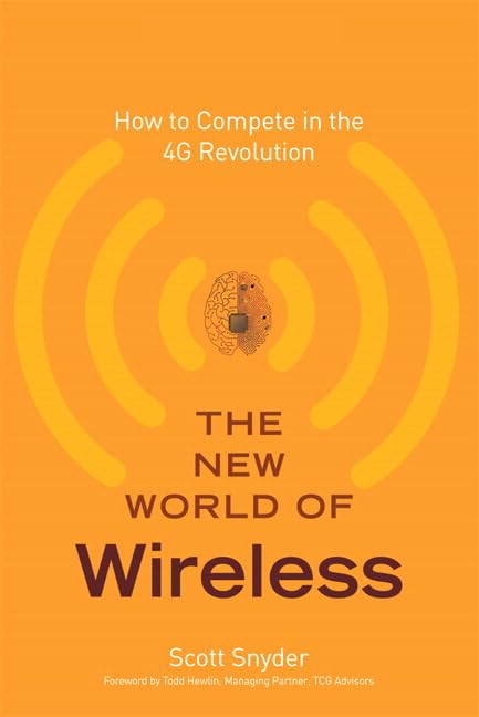 Buy The New World of Wireless: How to Compete in the 4G Revolution — BookShops.in