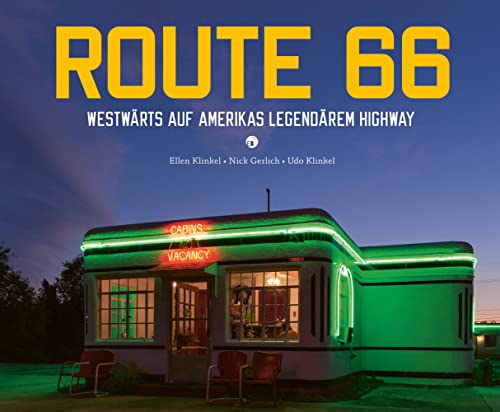 ROUTE 66: Westwärts auf Amerikas legendärem Highway