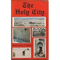 The Holy City - A History of Jerusalem Through the Ages B00072BUVO Book Cover
