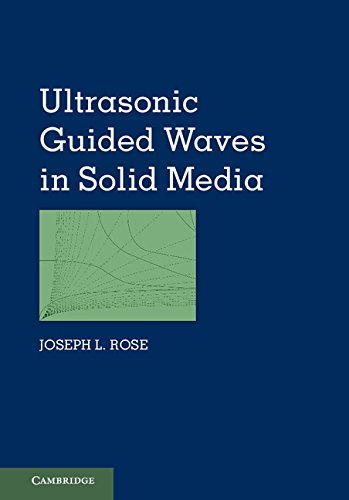 Ultrasonic Guided Waves in Solid Media (English Edition) eBook 