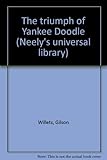 The triumph of Yankee Doodle