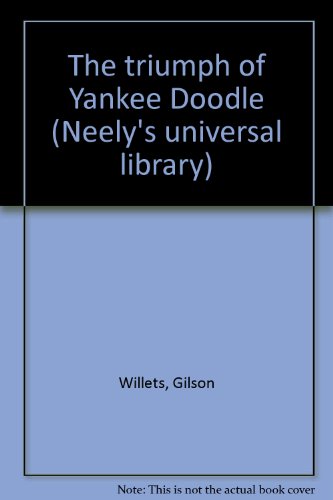 The triumph of Yankee Doodle