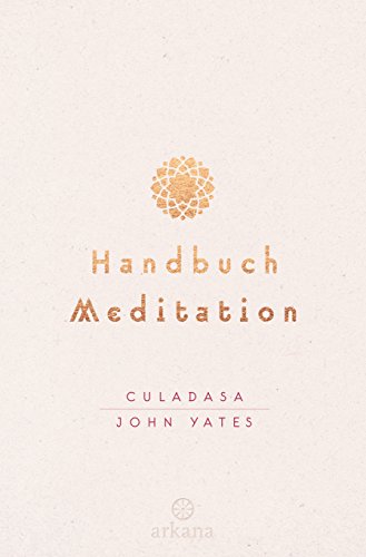 Handbuch Meditation: unter Mitarbeit von Jeremy Graves
