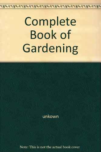 Complete Book of Gardening