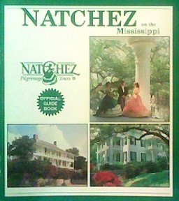 Pamphlet Natchez on the Mississippi Official Guide Book