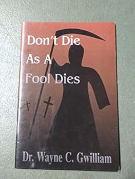 Paperback Don't Die As A Fool Dies Book